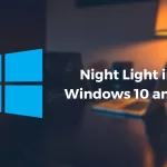 How To Set Night Light In Windows 10 And 11