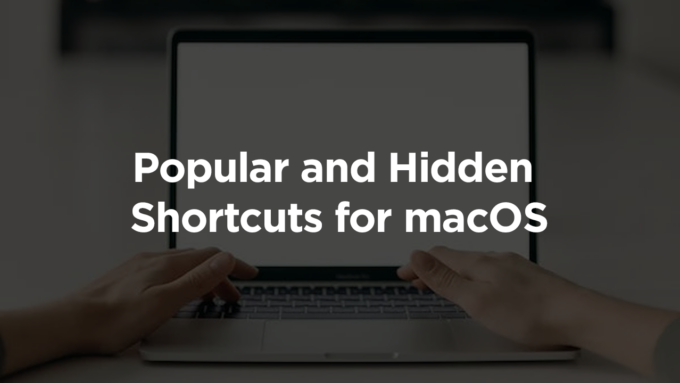 image 7 | Popular and Hidden Shortcuts for macOS you might not know